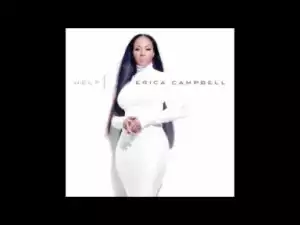 Erica Campbell - Help feat. Lecrae (Radio Edit)